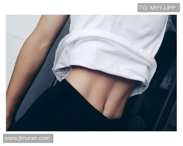 打造篮球腹肌的训练秘籍与饮食建议助你轻松拥有完美身材